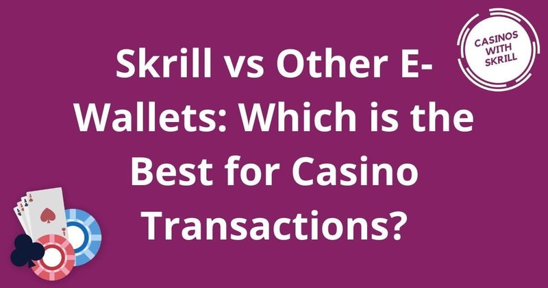The Advantages of Using Skrill for Casino Deposits, skrill canada gambling